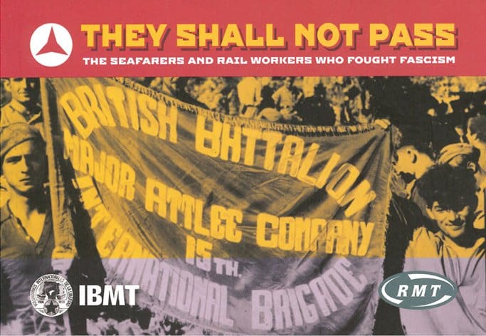 The seafarers and rail workers who fought fascism