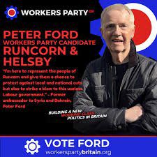 Peter Ford contests Runcorn by election for Workers Party